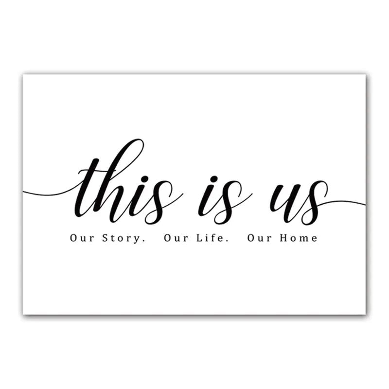 Black and White "This Is Us" Poster for Home Decor