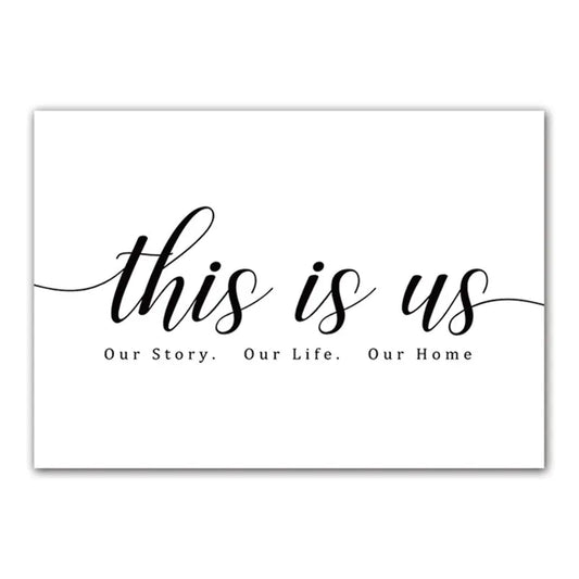 Black and White "This Is Us" Poster for Home Decor